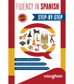 FLUENCY IN SPANISH STEP BY STEP